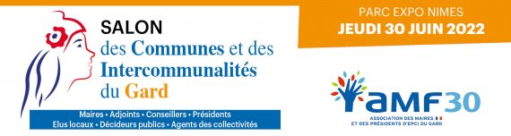 SALON DES COMMUNES ET DES INTERCOMMUNALITÉS DU GARD 2022 SALON DES COMMUNES ET DES INTERCOMMUNALITÉS DU GARD 2022