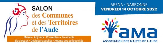 SALON DES COMMUNES ET DES TERRITOIRES DE L'AUDE 2022 SALON DES COMMUNES ET DES TERRITOIRES DE L'AUDE 2022