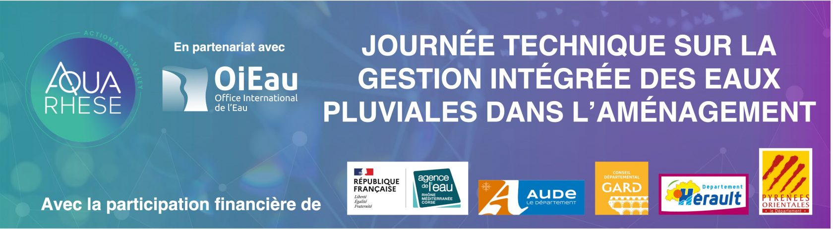 RENCONTRE TECHNIQUE SUR LA GESTION INTEGREE DES EAUX PLUVIALES DANS L’AMENAGEMENT RENCONTRE TECHNIQUE SUR LA GESTION INTEGREE DES EAUX PLUVIALES DANS L’AMENAGEMENT