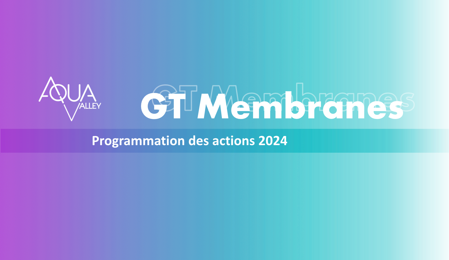 GT MEMBRANES - Programmation 2024 GT MEMBRANES - Programmation 2024