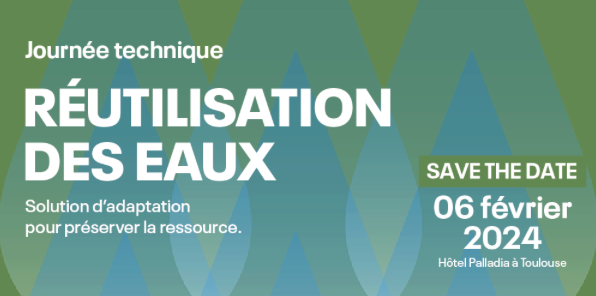 JOURNÉE TECHNIQUE • Réutilisation des eaux