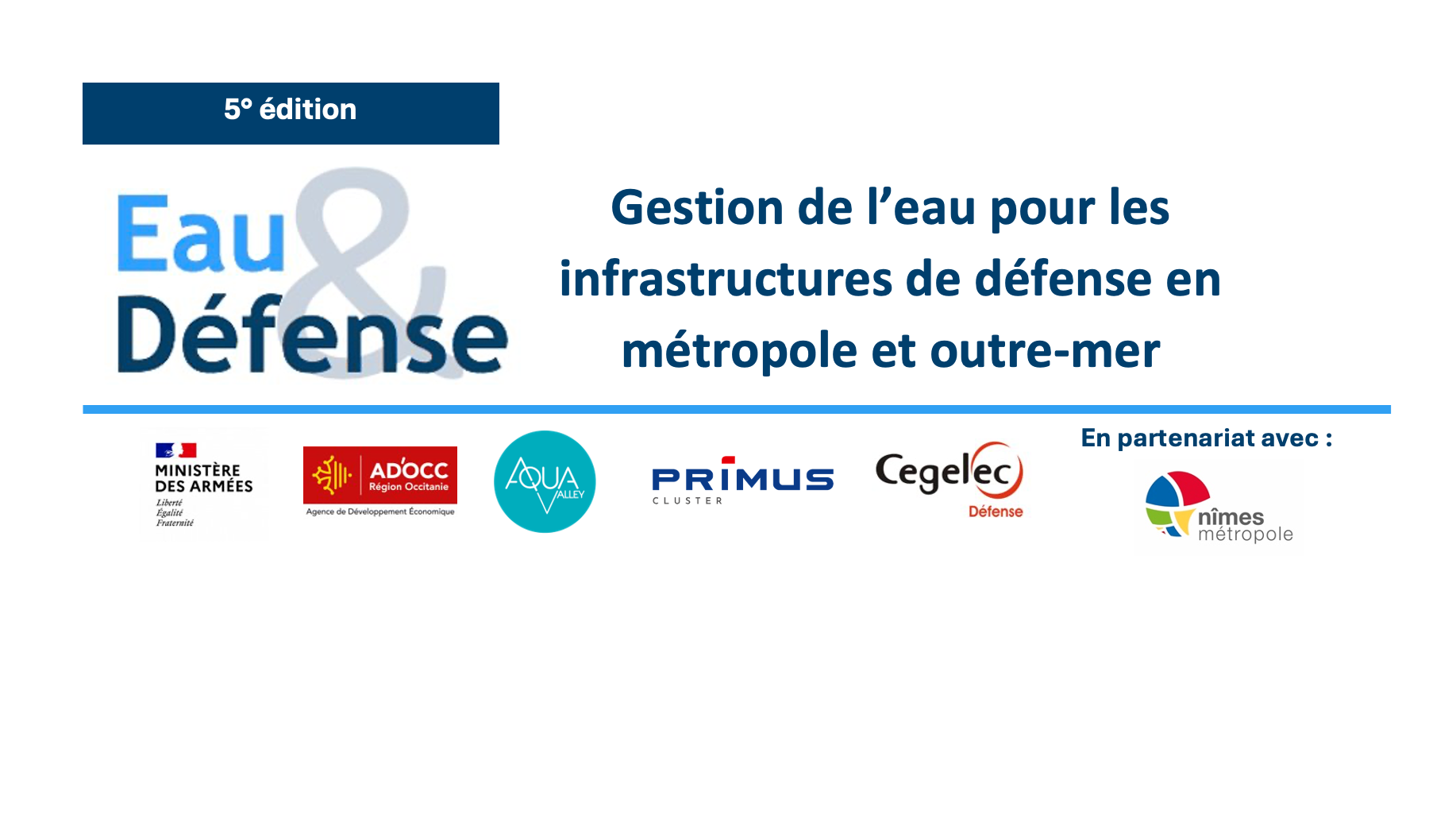 EAU & DÉFENSE | 24 et 25 AVRIL 2024 EAU & DÉFENSE | 24 et 25 AVRIL 2024