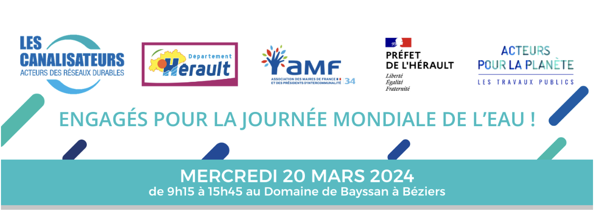 Journée Technique « Engagés pour la Journée Mondiale de l’Eau ! » Journée Technique « Engagés pour la Journée Mondiale de l’Eau ! »