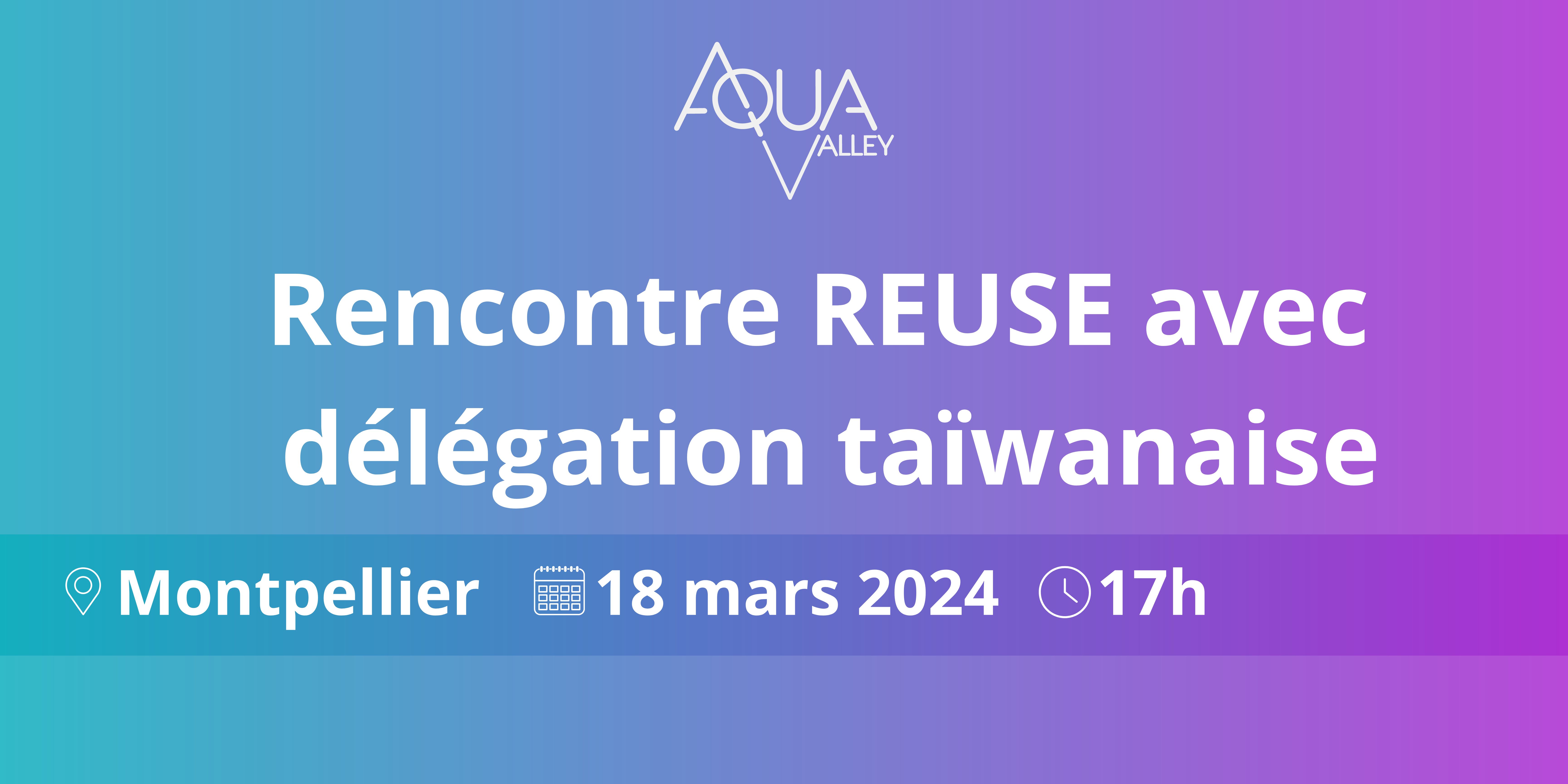 Rencontre REUSE avec une délégation de la municipalité de Taoyuan (Taiwan) Rencontre REUSE avec une délégation de la municipalité de Taoyuan (Taiwan)